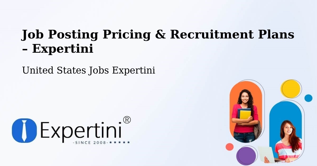 Job Posting Pricing & Recruitment Plans – Dacula - Dacula, United States Jobs Expertini
